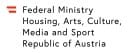 Federal Ministry Housing, Arts, Culture, Media and Sport – Republic of Austria